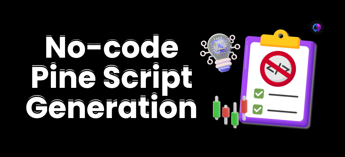 Best No-code Pine Script Generation Tool: Real User Perspective
